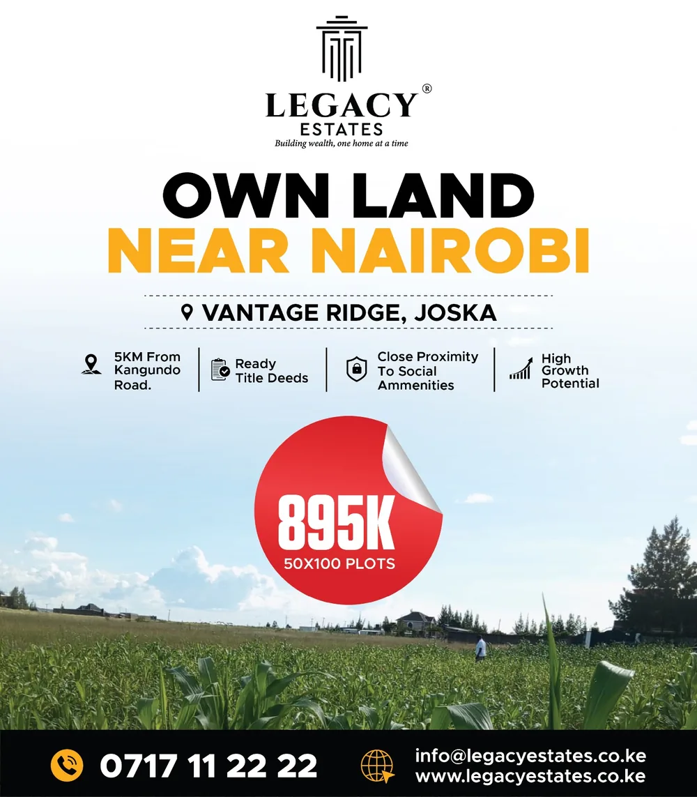 Legacy Estates 'Own land near Nairobi' poster for Vantage Ridge, Joska